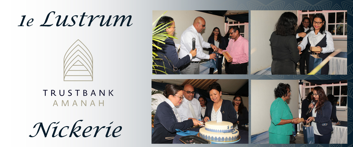 Trustbank Amanah 1ST LUSTRUM CELEBRATION OF TRUSTBANK AMANAH BRANCH NICKERIE